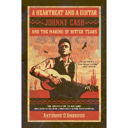 Heatbeat And A Guitar - Johnny Cash And The Making Of Bitter Tears (Pehmeäkantinen kirja)