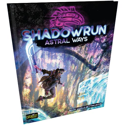 [CAT28101] Shadowrun: Astral Ways