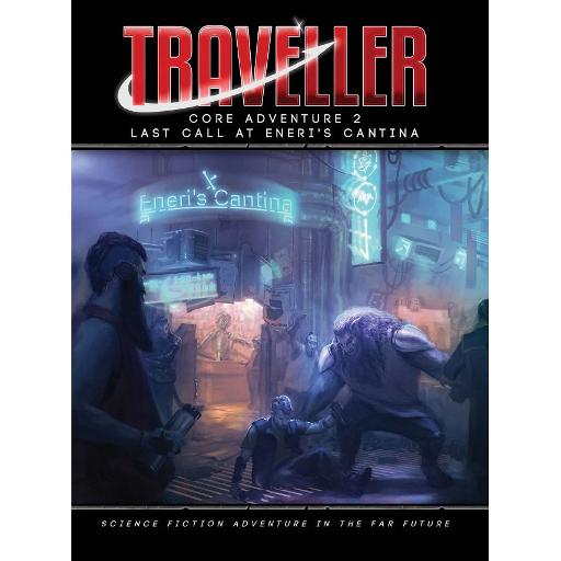 [MGP40062] Traveller Core Adventure 2 Last Call at Eneris Cantina