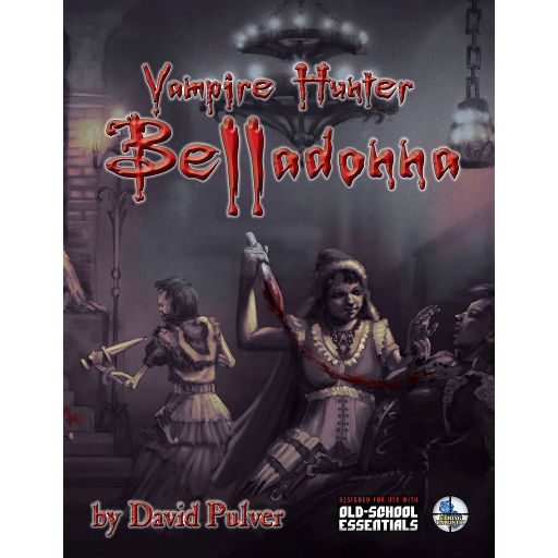 [GBL0018] Old-School Essentials Vampire Hunter Belladonna
