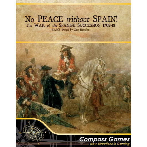 [CPS1072] No Peace Without Spain!: The War of the Spanish Succession 1702-1713