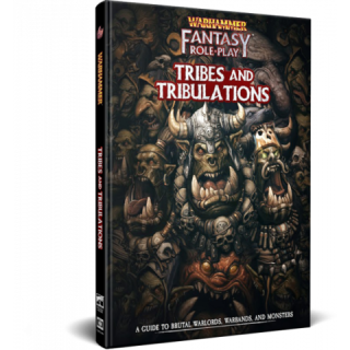 [CB72494] Warhammer FRP Tribes &amp; Tribulations