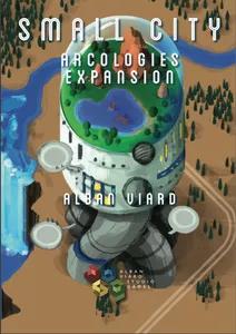 [Alban-SC-ARC] Small City Arcologies expansion