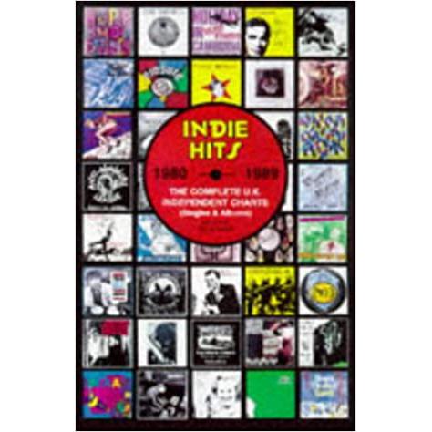 [CRBOOK01] Indie Hits 1980-1989 - The Complete U.k. Independent Charts (by Barry Lazell) (Kirja)