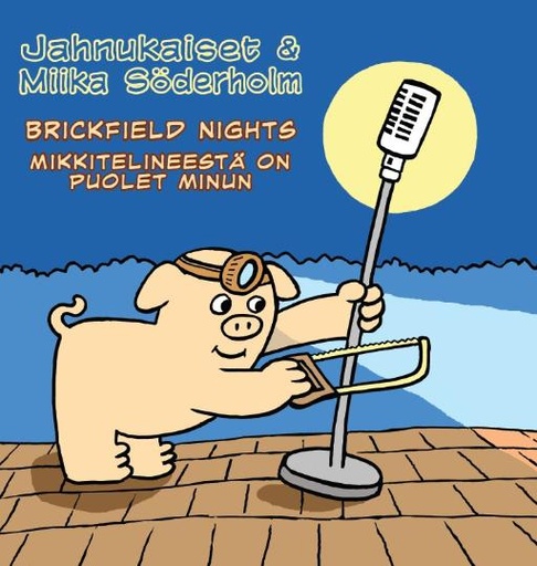 [HIKS72] Brickfield Nights / Miika Söderholm: Mikkitelineestä On Puolet Minun (7&quot;)