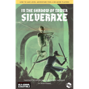 In the Shadow of the Silveraxe OSE/OSR