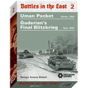 Battles in the East 2 Uman Pocket and Guderians Final Blitzkrieg