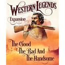 Western Legends - The good the bad and the handsome