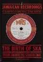 The Birth Of Ska From Mento To Studio One
