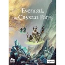  Evenfall: The Crystal Path
