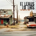 It Leads To This (CD Digipak)