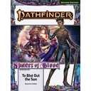 Pathfinder Adventure Path To Blot Out the Sun (Shades of Blood 3 of 3)