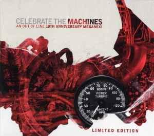 [OUT210] Celebrate The Machines (CD)